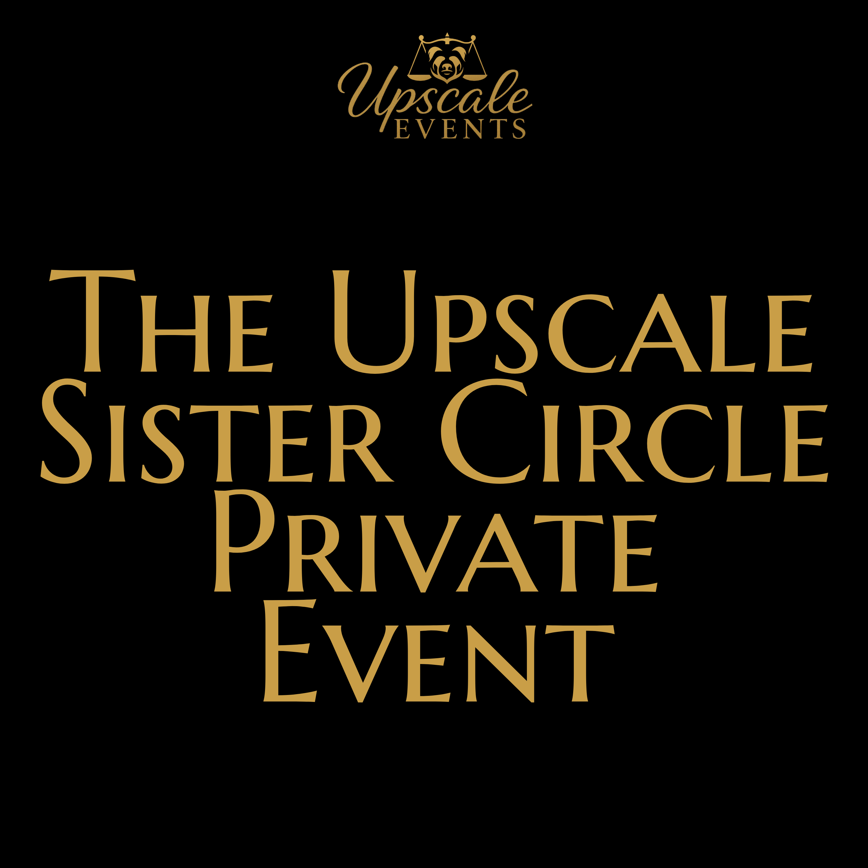 The Upscale Sister Circle Private Event